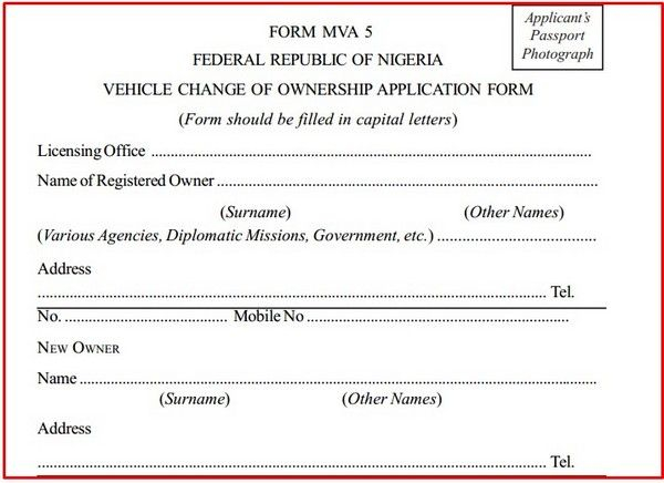 How To Change Car Ownership In Nigeria Sample Of Form MVA 5 Included